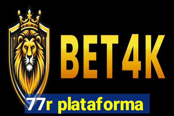 77r plataforma